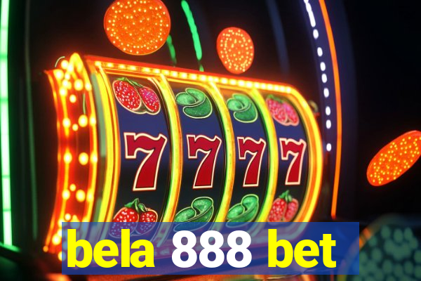 bela 888 bet